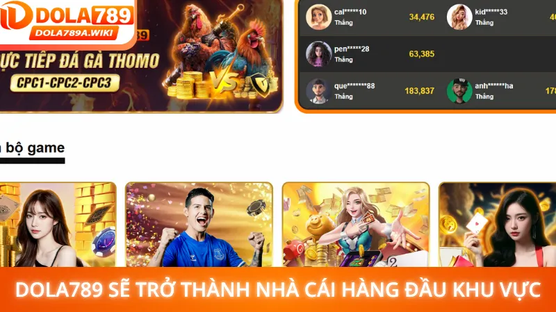 Giới thiệu Dola789 sẽ trở thành nhà cái hàng đầu khu vực